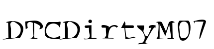 DTCDirtyM07 Font Image