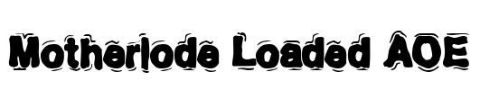 Motherlode Loaded AOE