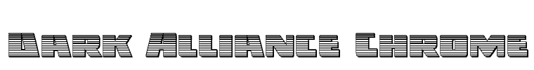 Dark Alliance Chrome