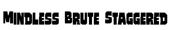 Mindless Brute Staggered