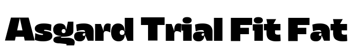 Asgard Trial Fit Fat Font Image
