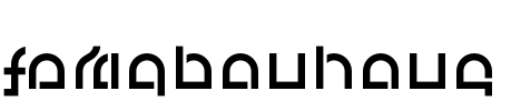 FertigBauHaus Font Image