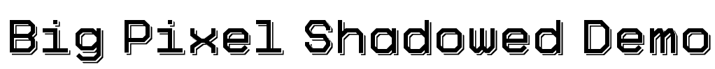 Big Pixel Shadowed Demo