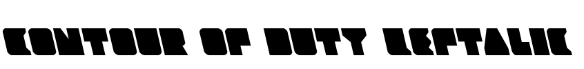 Contour of Duty Leftalic Font Image