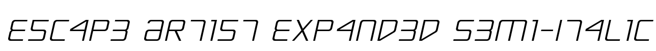 Escape Artist Expanded Semi-Italic