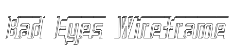 Bad Eyes Wireframe Font Image