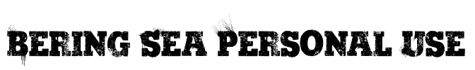 Bering Sea Personal Use