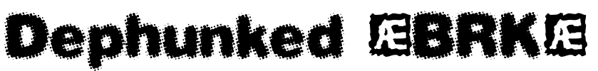 Dephunked (BRK) Font Image