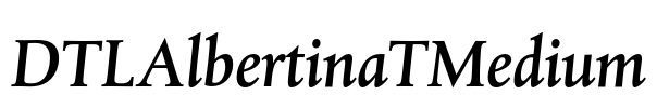 DTLAlbertinaTMedium Font Image