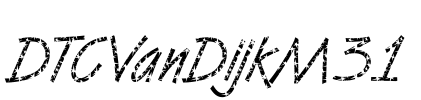 DTCVanDijkM31 Font Image