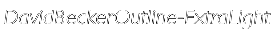 DavidBeckerOutline-ExtraLight Font Image