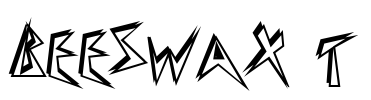 Beeswax T