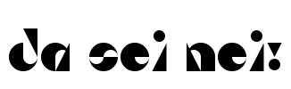 Da Sei Nei! Font Image