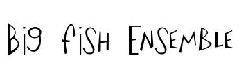 Big Fish Ensemble Font Image