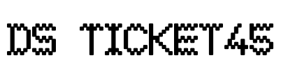 DS Ticket45 Font Image
