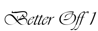 Better Off 1 Font Image