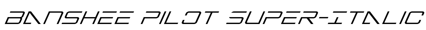 Banshee Pilot Super-Italic Font Image