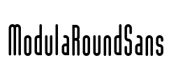 ModulaRoundSans