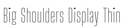 Big Shoulders Display Thin Font Image