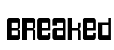 Breaked