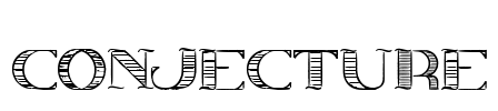 CONJECTURE