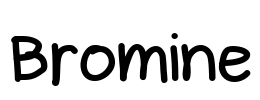 Bromine Font Image