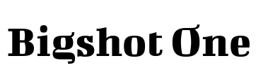 Bigshot One Font Image