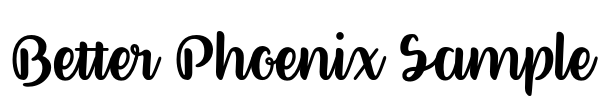 Better Phoenix Sample Font Image