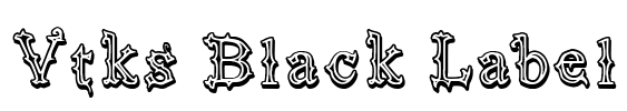 Vtks Black Label