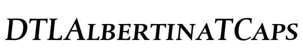 DTLAlbertinaTCaps Font Image