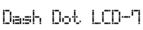 Dash Dot LCD-7 Font Image