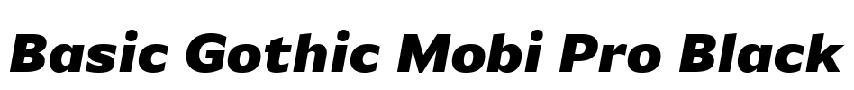 Basic Gothic Mobi Pro Black Font Image