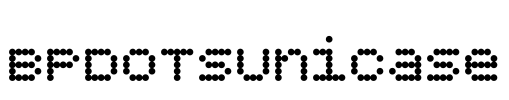BPdotsUnicase Font Image