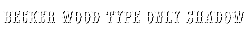 Becker Wood Type Only Shadow Font Image