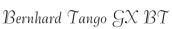 Bernhard Tango GX BT Font Image
