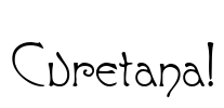 Curetana!