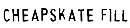 Cheapskate Fill Font Image