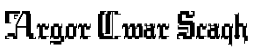 Argor Cwar Scaqh Font Image
