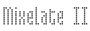 Mixelate II Font Image