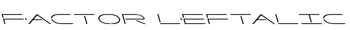 Factor Leftalic Font Image