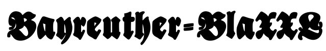 Bayreuther-BlaXXL Font Image