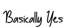 Basically Yes
