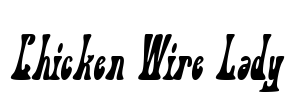 Chicken Wire Lady Font Image