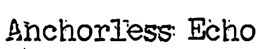 Anchorless Echo