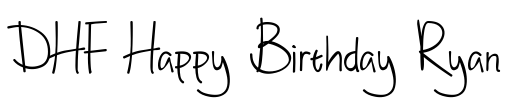 DHF Happy Birthday Ryan