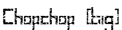 Chopchop [big]