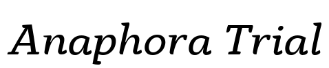 Anaphora Trial Font Image