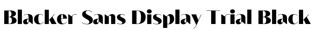 Blacker Sans Display Trial Black