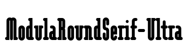 ModulaRoundSerif-Ultra