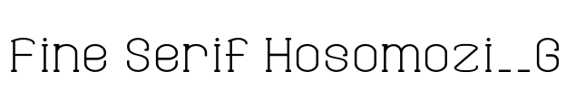 Fine Serif Hosomozi__G Font Image